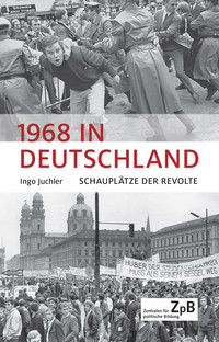 Buchcover: 1968 in Deutschland. Schauplätze der Revolte