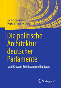 Buchcover: Die politische Architektur deutscher Parlamente