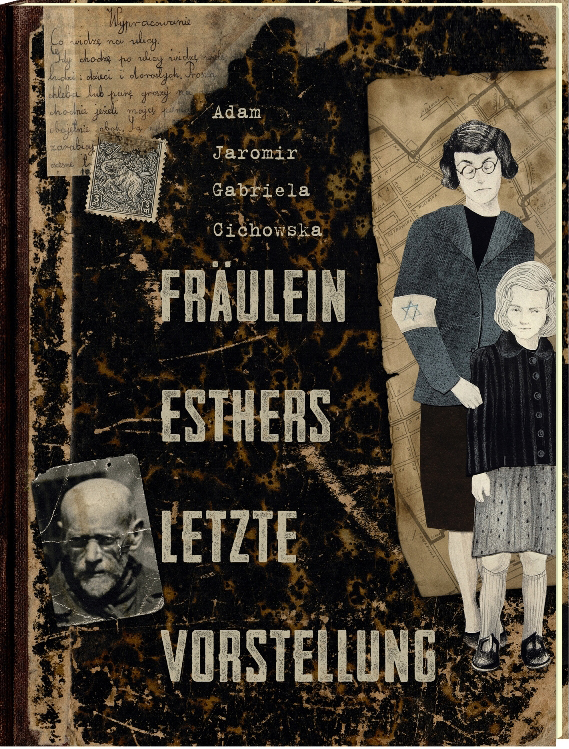Buchcover: Fräulein Esthers letzte Vorstellung