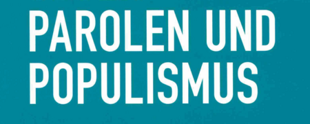 Buchcover  - Link auf: Argumente gegen Parolen und Populismus