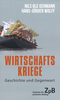 Buchcover: Wirtschaftskriege - Geschichte und Gegenwart