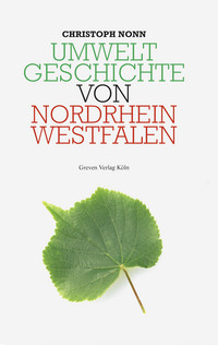 Buchcover: Umweltgeschichte von Nordrhein-Westfalen