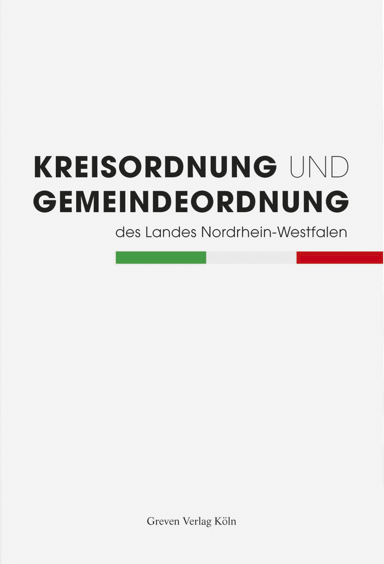 Buchcover: Kreisordnung und Gemeindeordnung des Landes Nordrhein-Westfalen